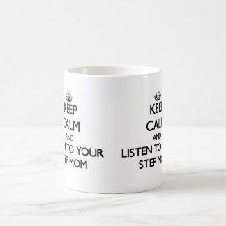 Hou kalm en luister naar je Stap-mama Koffiemok