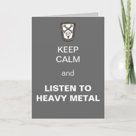 Hou kalm en luister naar zwaar metalen Wenskaart Kaart