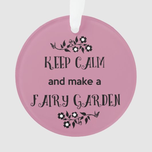 Hou kalm en maak een vuile tuin sierlijk ornament (voorkant)