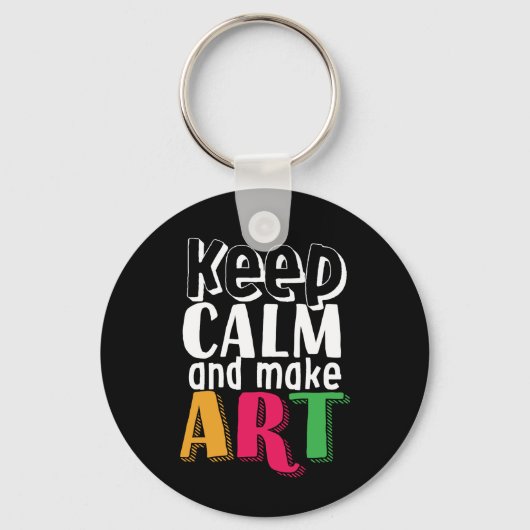 Hou kalm en maak kunstschilders kunstschilder sleutelhanger (Voorkant)