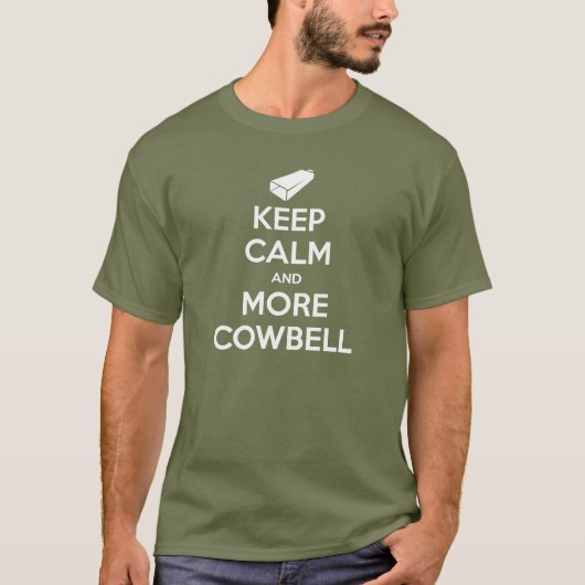 Hou kalm en meer Cowbell T-Shirt (Voorkant)