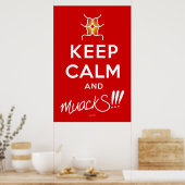 Hou kalm en muackS!!! Rood en wit Poster (Keuken)