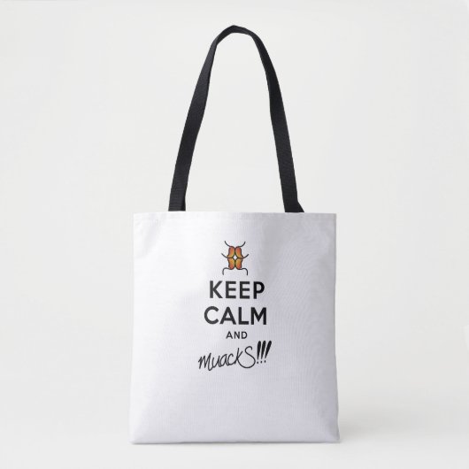 Hou kalm en muackS!!! Tote Bag (Voorkant)