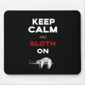 Hou kalm en rustig aan. Sloth Lover. Funny Nerd Muismat (Voorkant)