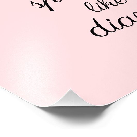 Hou kalm en Sparkle als een diamantroze prinses Foto Afdruk (Hoek)