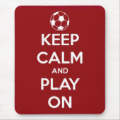 Hou kalm en speel op rood muismat (Voorkant)