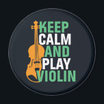 Hou kalm en speel Violin  Violinist Magneet<br><div class="desc">retro orchestra muziekventilatorontwerp voor wie een snaarmuziekinstrument speelt in een muziekband of symfonie. Koel klassieke muziekliefhebbers voor violist,  violist,  muzikant en kunstenaar. Ideaal voor vioolleraar,  orkestfan en mensen die graag viool spelen of gewoon van muziek houden. Geweldig souvenir,  kerstcadeau en verjaardagscadeau voor familie en vrienden.</div>