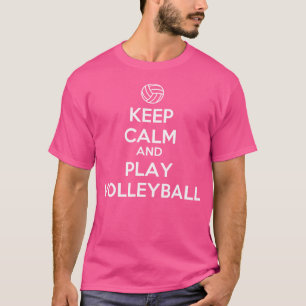 Hou kalm en speel volleybal t-shirt