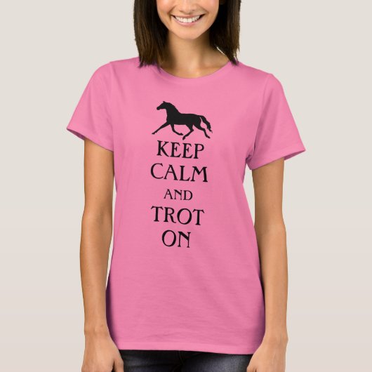 Hou kalm en trot op Equestrië T-shirt (Voorkant)