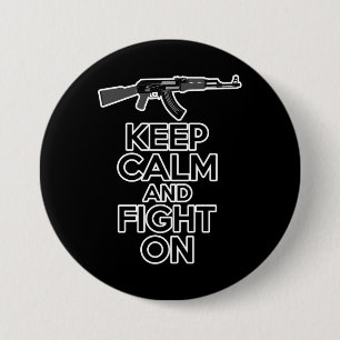 Hou kalm en vecht aan ronde button 7,6 cm