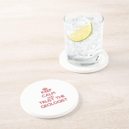 Hou kalm en vertrouw op de geoloog zandsteen onderzetter (Zijkant)