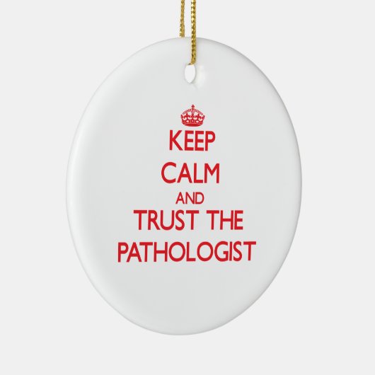 Hou kalm en vertrouw op de patholoog keramisch ornament (Rechts)