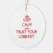 Hou kalm en vertrouw op je lobbyist keramisch ornament (Links)