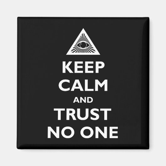 Hou kalm en vertrouw op niemand magneet (Voorkant)