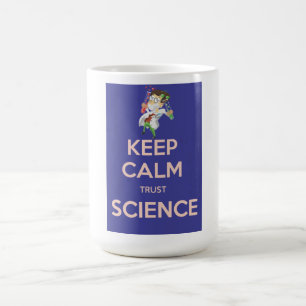 Hou kalm en vertrouw op wetenschap koffiemok