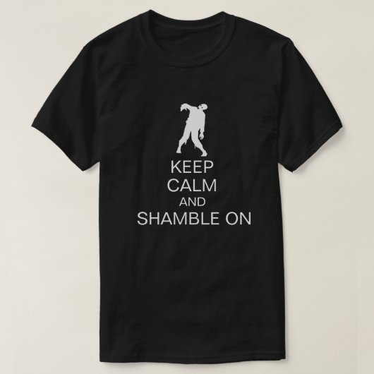 Hou kalm en waanzinnig op Funny Zombie T-shirt (Design voorkant)