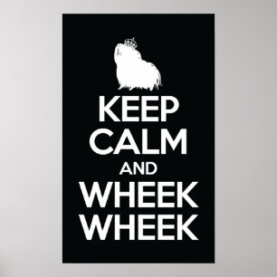 Hou kalm en Wheek Wheek Poster