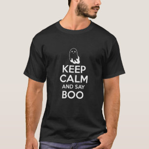 Hou kalm en zeg boo Ghost Halloween T-shirt