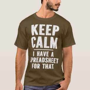 Hou kalm ik heb een spreadsheet voor dat grappige t-shirt