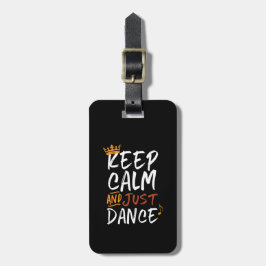 Hou kalm maar dansdanser bagagelabel