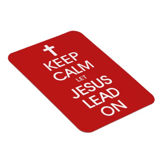 Hou kalm om Jezus aan te zetten - Christelijke rel Magneet (Rechterzijde)
