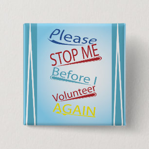 Hou me alsjeblieft tegen voordat ik weer vrijwilli vierkante button 5,1 cm