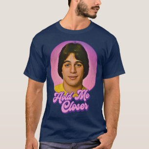 Hou me dicht bij Tony Danza T-shirt