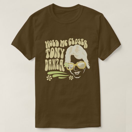 Hou Me Dichter Tony Danza T-shirt (Design voorkant)