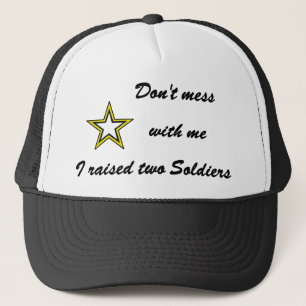 Hou me niet voor de gek, ik heb twee soldaten opge trucker pet