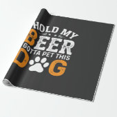 Hou Mijn Bier Hond Liefhebber Cadeaupapier (Uitgerold)