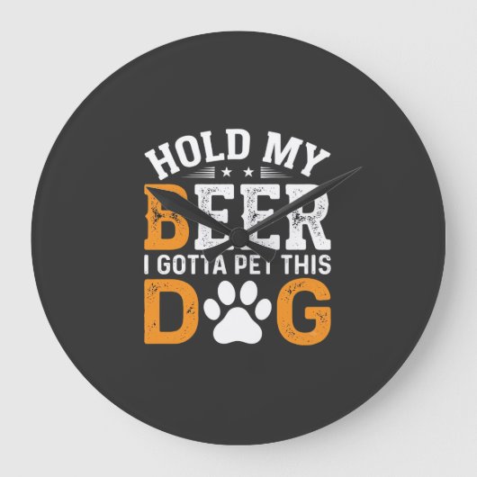 Hou Mijn Bier Hond Liefhebber Grote Klok (Voorkant)
