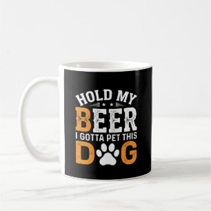 Hou Mijn Bier Hond Liefhebber Koffiemok