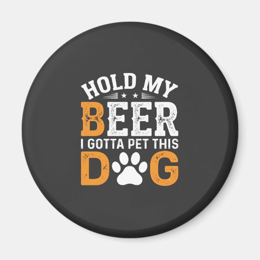 Hou Mijn Bier Hond Liefhebber Magneet (Voorkant)