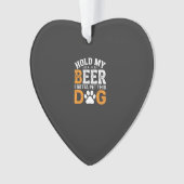 Hou Mijn Bier Hond Liefhebber Ornament (voorkant)
