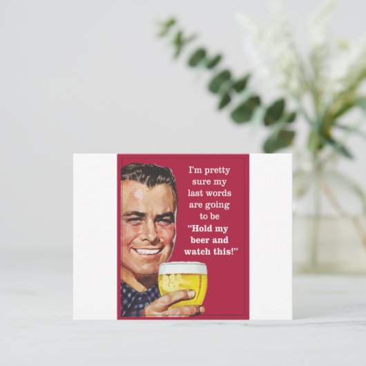 Hou mijn bier vast en kijk naar dit! briefkaart (Staand voorkant)