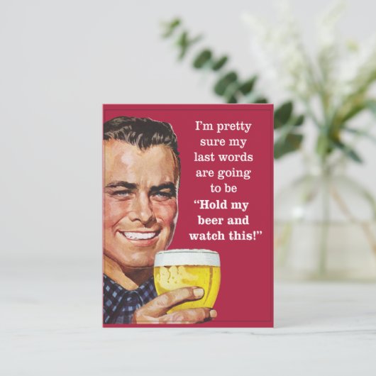 Hou mijn bier vast en kijk naar dit! briefkaart (Staand voorkant)