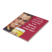 Hou mijn bier vast en kijk naar dit! tegeltje (Zijkant)