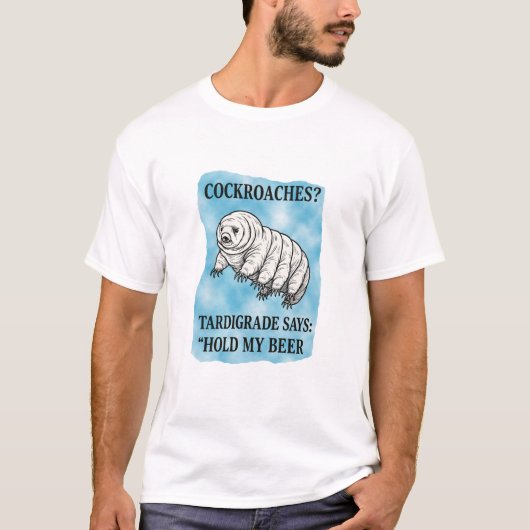 Hou Mijn Biertje Tardigrade Meme T-shirt (Voorkant)
