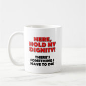 Hou m'n trouwe grappigheidstekel vast. koffiemok (Links)