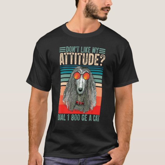 Hou niet van mijn Attitude Dial 800 CE als katteho T-shirt (Voorkant)