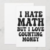 Hou niet van wiskunde maar tel graag geld Grappig  Kaart (Voorkant / Achterkant)