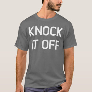 Hou Op Grappige Grappen Sarcasme vintage T-shirt