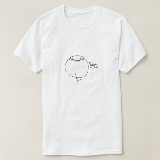Hou op, jij meme t-shirt (Design voorkant)