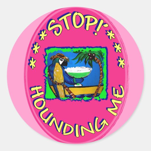 HOU OP ME LASTIG TE VALLEN RONDE STICKER (Voorkant)