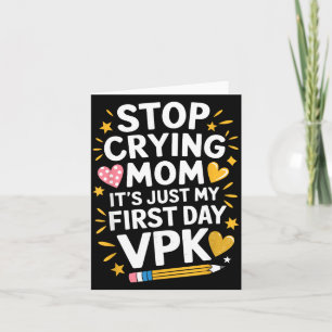 Hou op met huilen mama eerste dag vpk, kleuterleid kaart