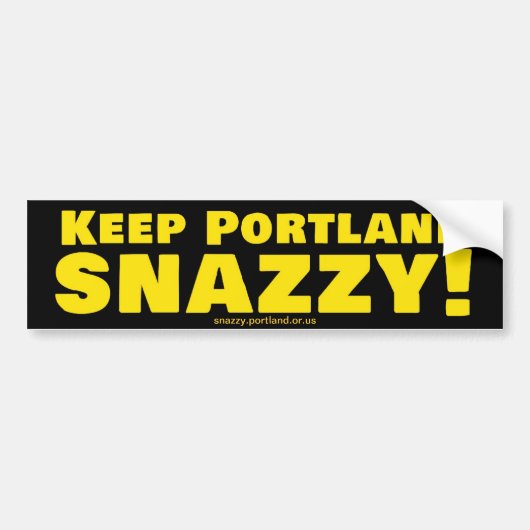 Hou Portland Snazzy! Bumpersticker (Voorkant)