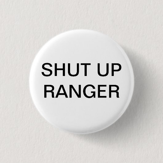 Hou Ranger dicht Ronde Button 3,2 Cm (Voorkant)