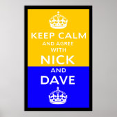 Hou rustig en ga akkoord met Nick en Dave Poster (Voorkant)