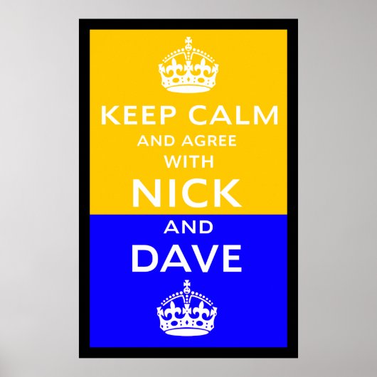 Hou rustig en ga akkoord met Nick en Dave Poster (Voorkant)