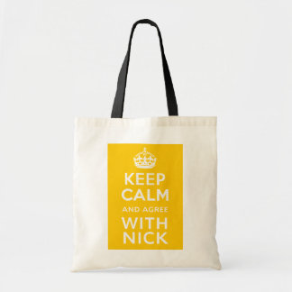 Hou rustig en ga akkoord met Nick ~ politiek U.K. Tote Bag